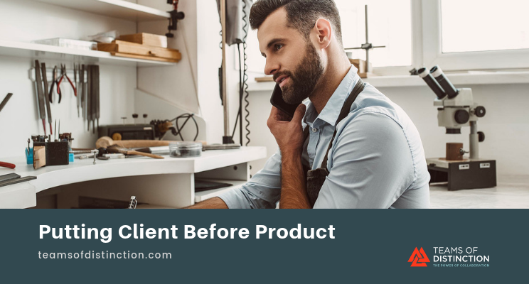 Client Before Product